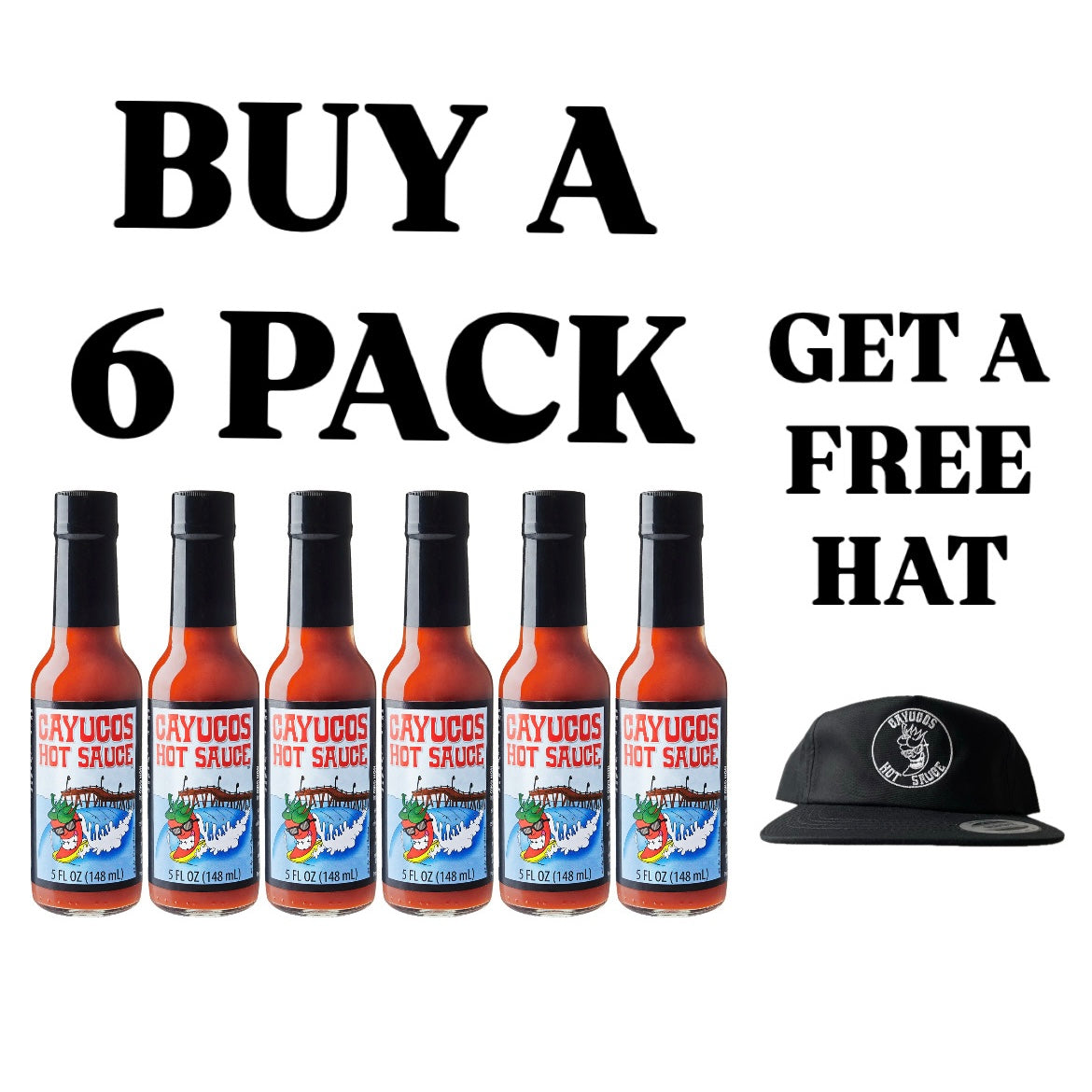 5 oz - 6 pack & FREE HAT (BLACK)