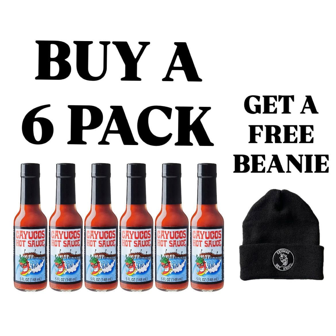 5 oz - 6 pack & FREE BEANIE (BLACK)